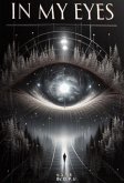 In My Eyes (eBook, ePUB) In My Eyes (eBook, ePUB)