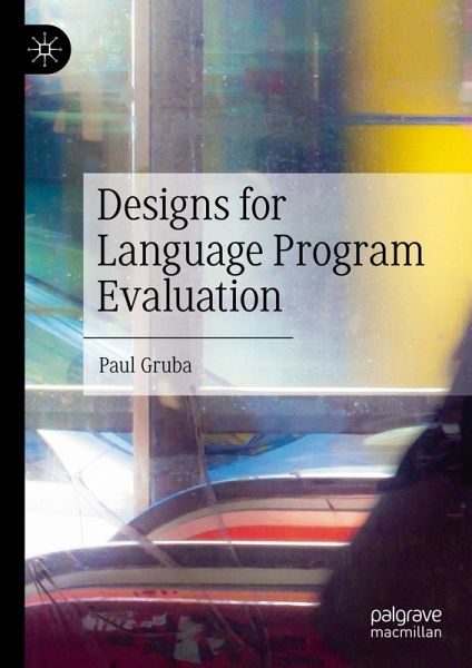 Designs for Language Program Evaluation (eBook, PDF)