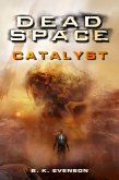 Dead Space - Catalyst (eBook, ePUB)