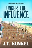 Under the Influence (eBook, ePUB)