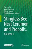 Stingless Bee Nest Cerumen and Propolis, Volume 1 (eBook, PDF)