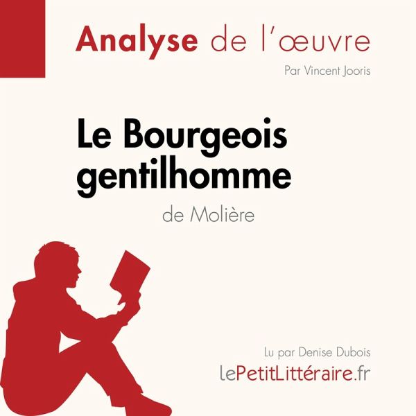 Le Bourgeois gentilhomme de Molière (Analyse de l'oeuvre) (MP3-Download)