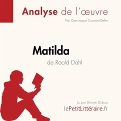 Matilda de Roald Dahl (Analyse de l'oeuvre) (MP3-Download) - lePetitLitteraire; Coutant-Defer, Dominique; Murat, Eloïse