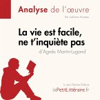 La vie est facile, ne t'inquiète pas d'Agnès Martin-Lugand (Fiche de lecture) (MP3-Download)