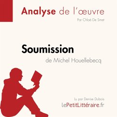 Soumission de Michel Houellebecq (Fiche de lecture) (MP3-Download) - lePetitLitteraire; De Smet,Chloé