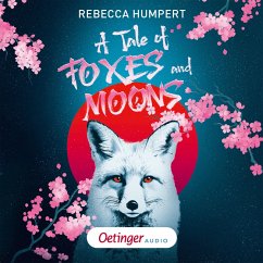A Tale of Foxes and Moons (MP3-Download) - Humpert, Rebecca