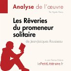 Les Rêveries du promeneur solitaire de Jean-Jacques Rousseau (Fiche de lecture) (MP3-Download)
