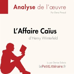 L'Affaire Caïus d'Henry Winterfeld (MP3-Download) - lePetitLitteraire; Pinaud,Elena