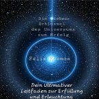 Die Sieben Schlüssel des Universums zum Erfolg (MP3-Download)