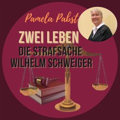 Cover Zwei Leben – Die Strafsache Wilhelm Schweiger (MP3-Download)