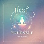 Heal Yourself (MP3-Download)