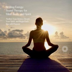 Cover Healing Energy: Sound Therapy for Mind, Body, and Spirit (MP3-Download)