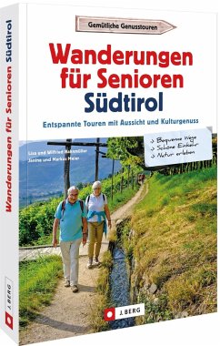 Wanderungen für Senioren Südtirol  (Mängelexemplar) Cover Wanderungen für Senioren Südtirol  (Mängelexemplar)