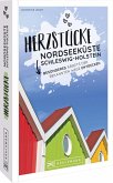 Herzstücke Nordseeküste Schleswig-Holstein   (Mängelexemplar)
