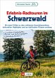 Erlebnis-Radtouren im Schwarzwald  ... - Bild 1