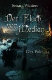 Der Fluch von Median - Der Pakt