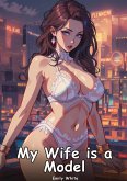 My Wife is a Model My Wife is a Model