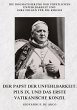 Der Papst der Unfehlbarkeit: Pius IX.... - Bild 1