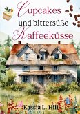 Cupcakes und bittersüße Kaffeeküsse Cupcakes und bittersüße Kaffeeküsse