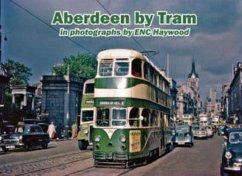 Cover Aberdeen by Tram in photographs by E.N.C. Haywood