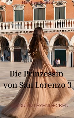 Die Prinzessin von San Lorenzo 3 (eBook, ePUB)