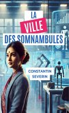 La ville des somnambules (eBook, ePUB)