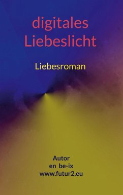Cover Digitales Liebeslicht (eBook, ePUB)
