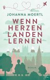 Wenn Herzen landen lernen