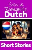 50 Sexy & Romantic Short Stories to Learn Dutch Language   Romantic Tales for Language Lovers   English and Dutch Side b