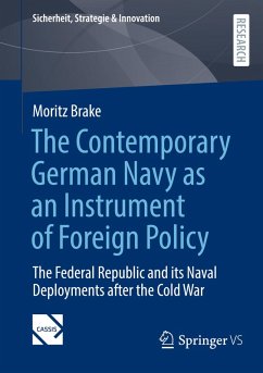 Cover The Contemporary German Navy as an Instrument of Foreign Policy