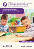 Actividades complementarias y de descanso del alumnado con necesidades educativas especiales. SSCE0112 (eBook, ePUB)