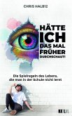 Hätte ich das Spiel des Lebens mal früher durchschaut!