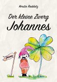 Der kleine Zwerg Johannes Der kleine Zwerg Johannes