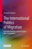 The International Politics of Migration The International Politics of Migration