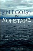 Ein Egoist in Konstanz Ein Egoist in Konstanz
