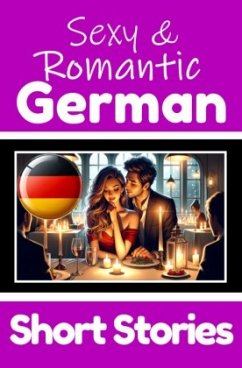 Cover 50 Sexy & Romantic Short Stories in German   Romantic Tales for Language Lovers   English and German Short Stories Side