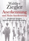 Anerkennung und Nicht-Anerkennung