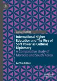 International Higher Education and The Rise of Soft Power as Cultural Diplomacy