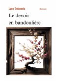 Le devoir en bandoulière Le devoir en bandoulière