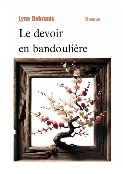 Le devoir en bandoulière - Debrunis, Lyne