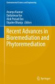 Recent Advances in Bioremediation and Phytoremediation