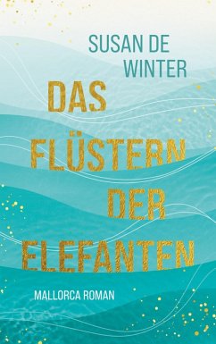 Das Flüstern der Elefanten - de Winter, Susan