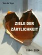 Ziele der Zärtlichkeit - Bild 1