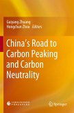 China's Road to Carbon Peaking and Carbon Neutrality China's Road to Carbon Peaking and Carbon Neutrality