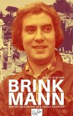 Rolf Dieter Brinkmann Rolf Dieter Brinkmann