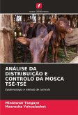 ANÁLISE DA DISTRIBUIÇÃO E CONTROLO DA MOSCA TSÉ-TSÉ ANÁLISE DA DISTRIBUIÇÃO E CONTROLO DA MOSCA TSÉ-TSÉ