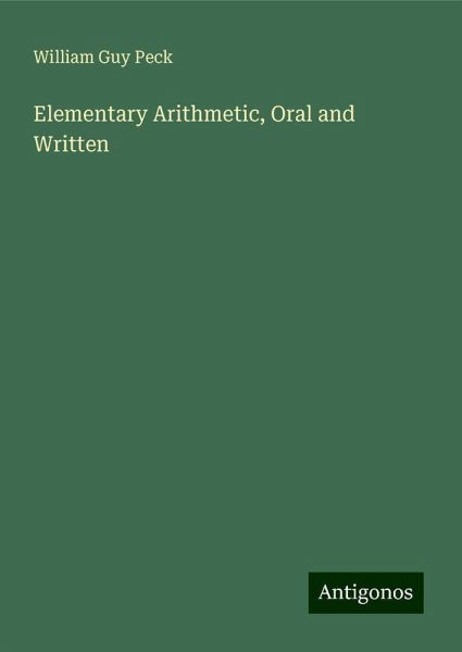 Elementary Arithmetic, Oral and Written