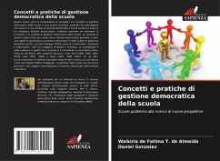 Concetti e pratiche di gestione democratica della scuola - de Fatima T. de Almeida, Walkiria;Gonzalez, Daniel