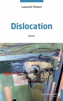 Dislocation - Pinori, Laurent