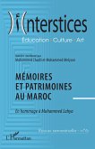 Mémoires et patrimoines au Maroc